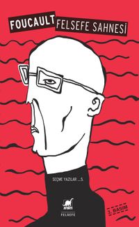 Felsefe Sahnesi / Seçme Yazılar 5