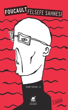 Felsefe Sahnesi / Seçme Yazılar 5