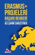 Erasmus+ Projeleri Başarı Rehberi