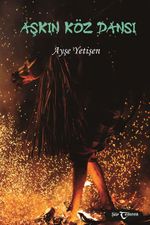 Aşkın Köz Dansı