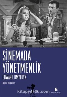 Sinemada Yönetmenlik - Edward Dmytryk
