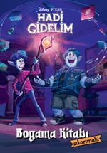 Disney Pıxar Hadi Gidelim Çıkartmalı Boyama Kitabı