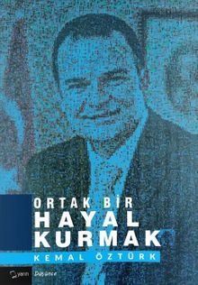 Ortak Bir Hayal Kurmak