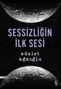 Sessizliğin İlk Sesi