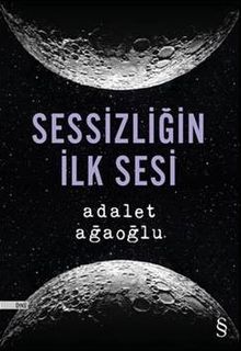 Sessizliğin İlk Sesi