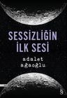 Sessizliğin İlk Sesi