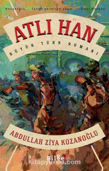 Atlı Han - Abdullah Ziya Kozanoğlu