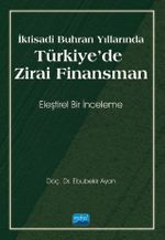 İktisadi Buhran Yıllarında Türkiye'de Zirai Finansman