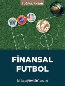 Finansal Futbol - Tuğrul Akşar