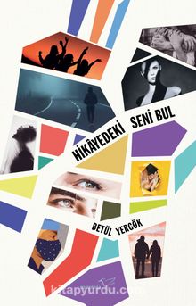 Hikayedeki Seni Bul - Betül Yergök