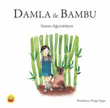 Damla ile Bambu