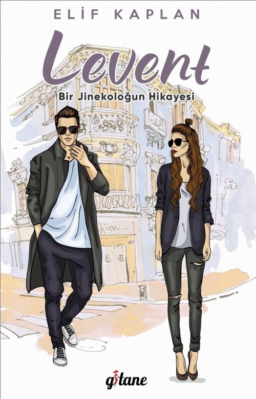 Levent & Bir Jinekoloğun Hikayesi