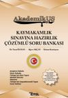 AkdemikUs Kaymakamlık Sınavına Hazırlık &Ccedil;&ouml;z&uuml;ml&uuml; Soru Bankası