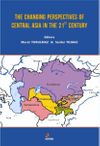 The Changing Perspectives of Central Asia in the 21st Century