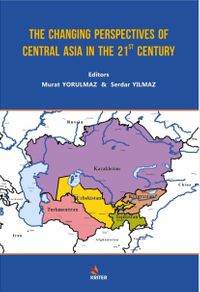 The Changing Perspectives of Central Asia in the 21st Century