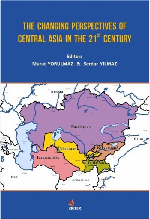 The Changing Perspectives of Central Asia in the 21st Century