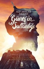 Güneş'in Sultanlığı