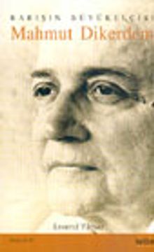 Barışın Büyükelçisi Mahmut Dikerdem