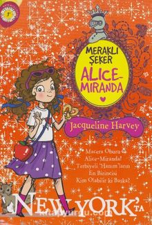 Meraklı Şeker Alice Miranda Newyork'ta - Jacqueline Harvey