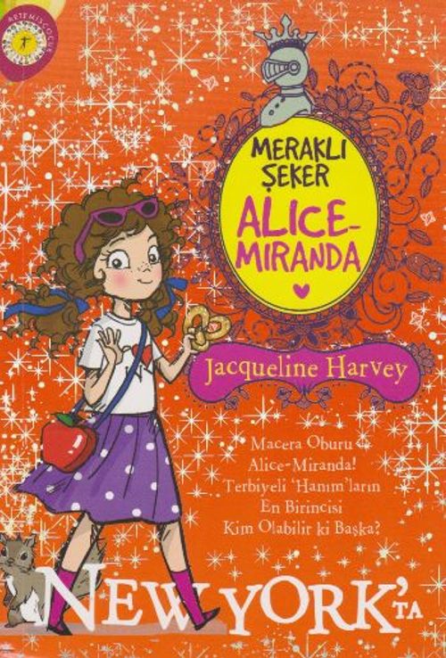 Meraklı Şeker Alice Miranda Newyork'ta