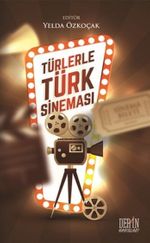 Türlerle Türk Sineması