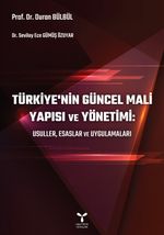 Türkiye'nin Güncel Mali  Yapısı ve Yönetimi