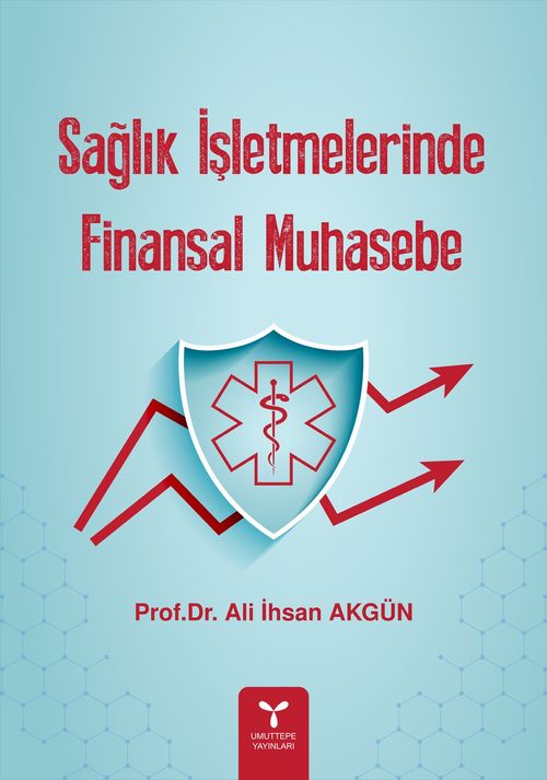 Sağlık İşletmelerinde  Finansal Muhasebe