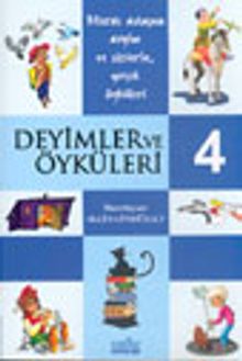 Deyimler ve Öyküleri -4-