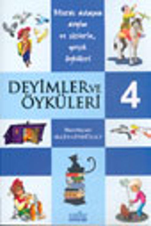 Deyimler ve Öyküleri -4-
