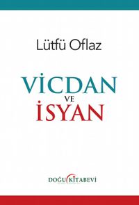 Vicdan ve İsyan