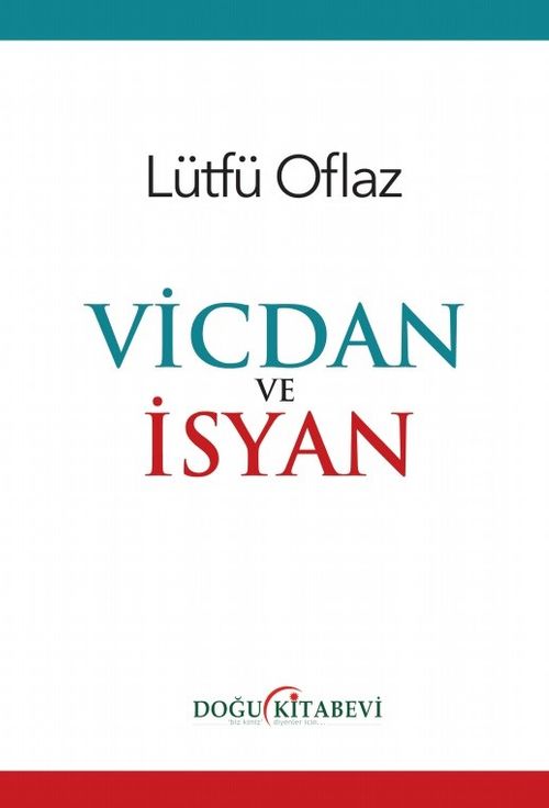 Vicdan ve İsyan