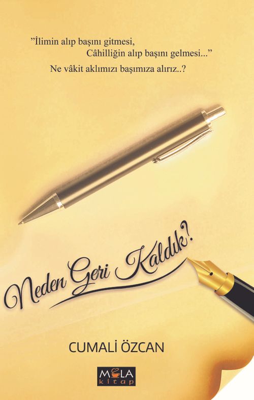 Neden Geri Kaldık?