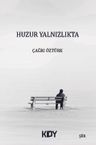 Huzur Yalnızlıkta