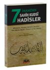 7 İmamdan Sahih Kudsi Hadisler