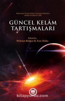 Güncel Kelam Tartışmaları - Doç. Dr. Enis Doko