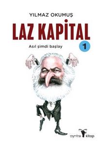 Laz Kapital 1 - Yılmaz Okumuş