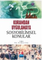 Kuramdan Uygulamaya Sosyobilimsel Konular