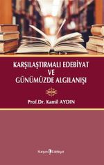 Karşılaştırmalı Edebiyat ve Günümüzde Algılanışı