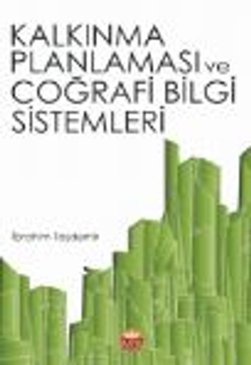 Kalkınma Planlaması ve Coğrafi Bilgi Sistemleri