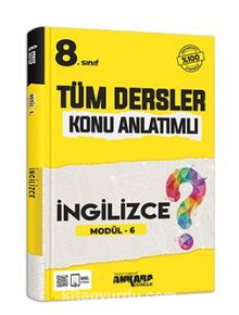 8.Sınıf Tüm Dersler Konu Anlatımlı İngilizce Modül-6 - Kolektif