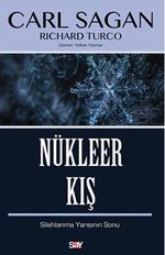 Nükleer Kış / Silahlanma Yarışının Sonu