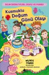 Kusmuklu Doğum G&uuml;n&uuml; Olayı / Bilim Dedektifleri Doyle ve Fossey 4