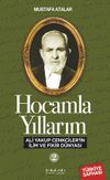 Hocamla Yıllarım-2 Ali Yakup Cenkciler'in İlim ve Fikir D&uuml;nyası