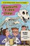 Korkun&ccedil; T-Rex Olayı / Bilim Dedektifleri Doyle ve Fossey 6