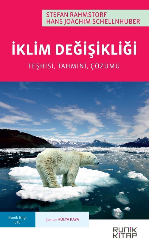 İklim Değişikliği: Teşhisi, Tahmini, Çözümü