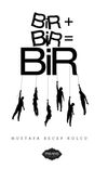 Bir+Bir = Bir