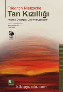 Tan Kızıllığı - Friedrich Nietzsche