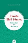 İran'da Ehl-i Sünnet -İmkanlar ve Sorunlar