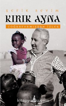 Kırık Ayna & Coğrafyamızdan İzler - Şefik Sevim
