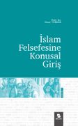 İslam Felsefesine Konusal Giriş